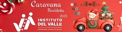 CARAVANA NAVIDEÑA DEL INSTITUTO DEL VALLE DE APATIZNGÁN 2023